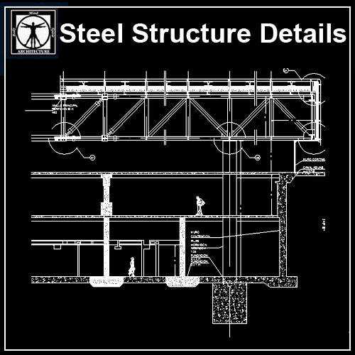 Steel Structure Details,Steel Structure CAD drawings,Steel building,Steel Structure Design